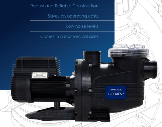 ASTRAL POOL PUMP E-SERIES MKII POOL